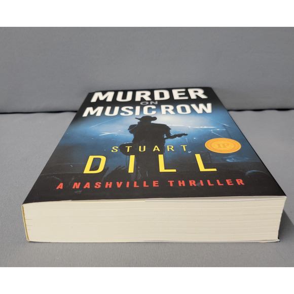Murder On Music Row Stuart Dill Nashville Thriller Mystery Paperback 2019 Award - Picture 6 of 14